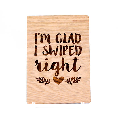 "I'm Glad I Swiped Right" Love Card - Unique Romantic Greeting Card