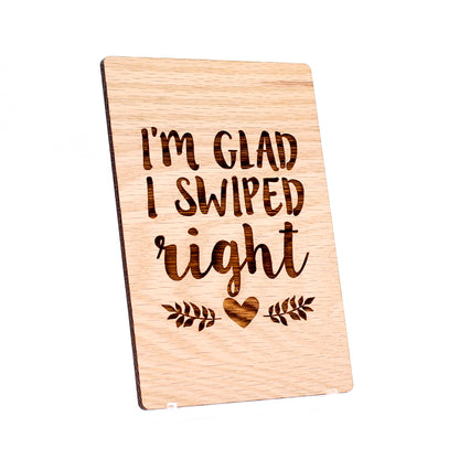 "I'm Glad I Swiped Right" Love Card - Unique Romantic Greeting Card