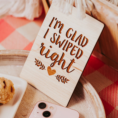 "I'm Glad I Swiped Right" Love Card - Unique Romantic Greeting Card