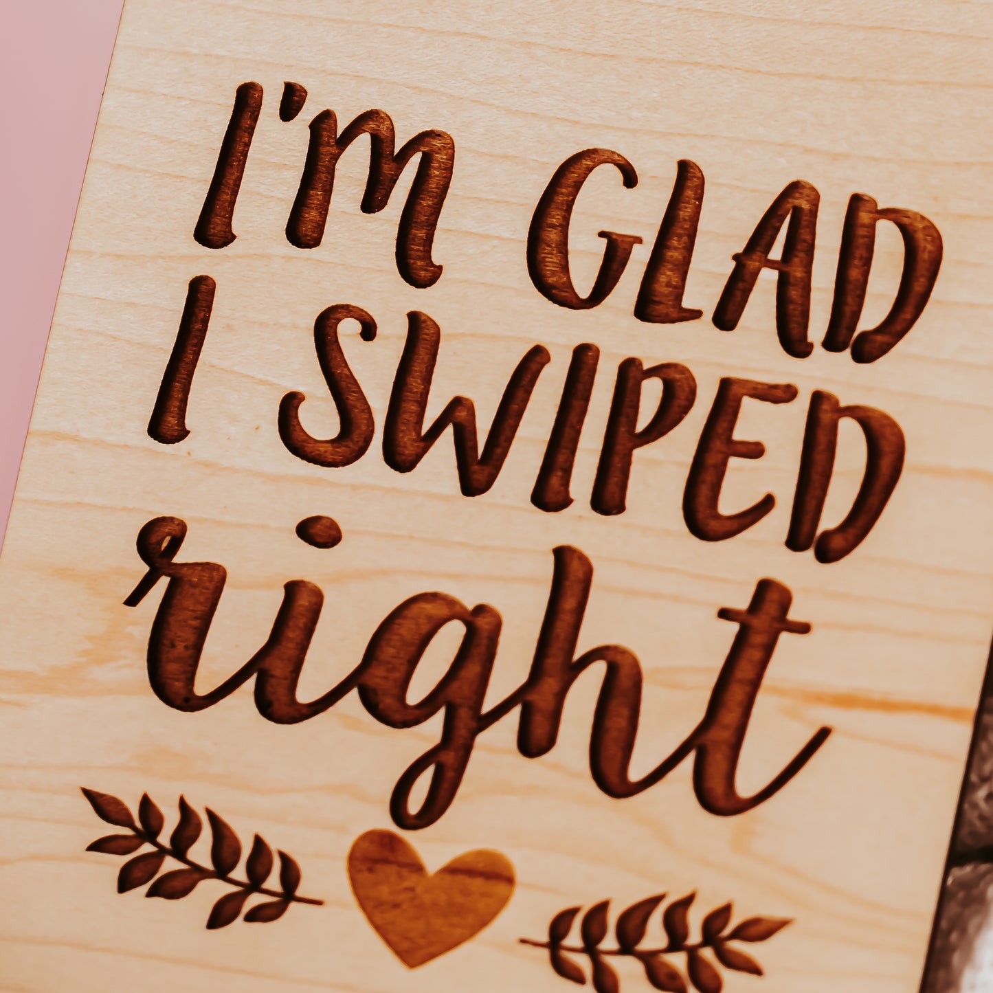 "I'm Glad I Swiped Right" Love Card - Unique Romantic Greeting Card